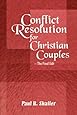 Conflict Resolution For Christian Couples