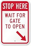 STOP Here Wait For Gate To Open (with Right Bottom Arrow) Sign, 18