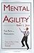 Mental Agility: The Path to Persuasion (Capital Ideas for Business &amp; Personal Development) - Book by Rob Jolles