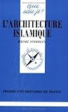 L'Architecture islamique by Henri Stierlin, Que sais-je?