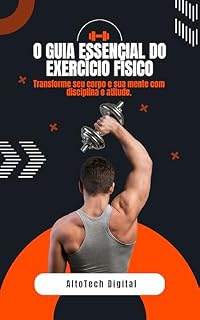 Livro O Guia Essencial do Exercício Físico