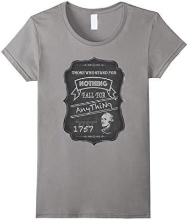 Women's Cool Alexander Hamilton Quote T-Shirt Medium Slate