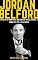 Livro Jordan Belfort: A vida e as mentiras do Lobo de Wall Street, como ele foi à falência  (Fortunas Perdidas-Volume 2)