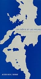 Les  défis et les peurs