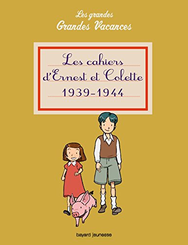Les  cahiers d'Ernest et Colette