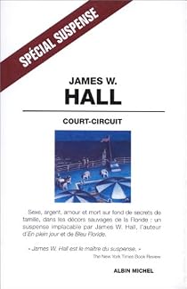 Court-circuit - Jacques Hall - Babelio