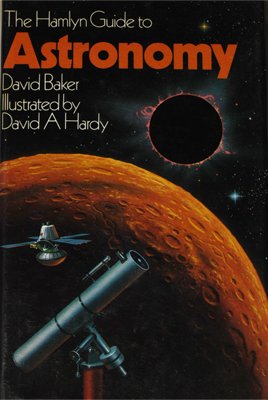 The Hamlyn Guide To Astronomy