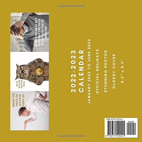 Meme Calendrier Que 2023 Bitcoin Memes 2022 - 2023 Calendar: January 2022 To June 2023 | Funny  Crypto Photo Mini Calendar 2022/2023 | 8.5" X 8.5" | Month To View | 18  Months ... Present For