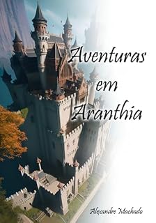 Livro Aventuras Em Aranthia