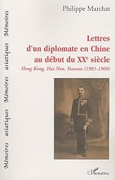 Lettres d'un diplomate en Chine au début du XXe siècle