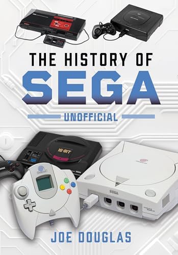 The Sega Mega Drive & Genesis Encyclopedia: Every Game Released