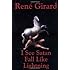 I See Satan Fall Like Lightning