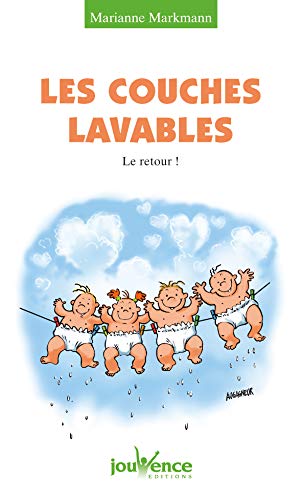 Les couches lavables : Le retour ! by Marianne Markmann