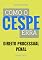 Livro Como o Cespe erra: Direito Processual Penal (Teste-A-Prova Livro 31)