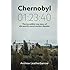 Chernobyl 01:23:40: The Incredible True Story of the World's Worst Nuclear Disaster