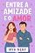 Livro Entre a Amizade e o Amor