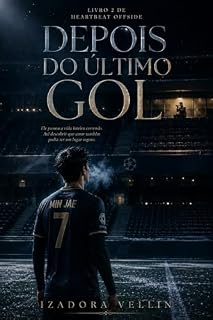 Livro Depois do Último Gol: Heartbeat Offside: livro 02