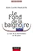 Le Fond de la baignoire by 
