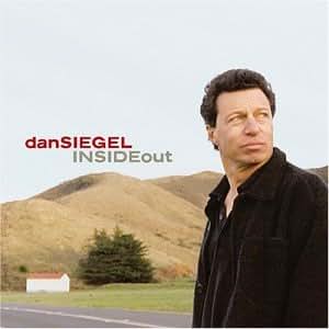Dan Siegel - Inside Out - Amazon.com Music