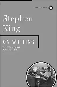 On Writing: A Memoir of the Craft