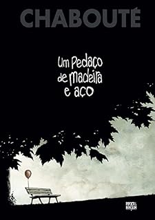 Livro Um Pedaço de Madeira e Aço