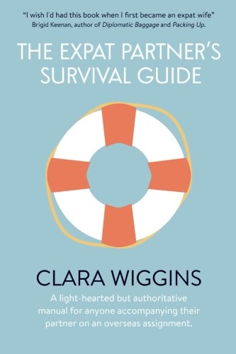 The Expat Partner's Survival Guide