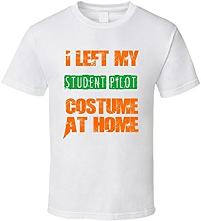 SANAKB Left Student Pilot Halloween Costume At Home Funny Job T Shirt Large