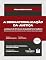 Livro A Desmaterialização da Justiça: Justiça 4.0 O Futuro do Judiciário Brasileiro - Estudo de Caso da Eficiência do Modelo de Justiça Digital