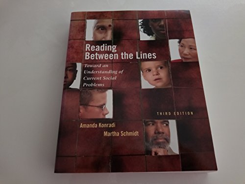 Reading Between The Lines: Toward an Understanding of Current Social Problems