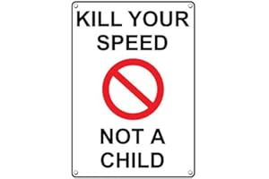 SIGNJOKER Weatherproof Plastic Vertical Kill Your Speed Not A Child Sign with English Text and Symbol