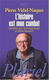 L' histoire est mon combat
