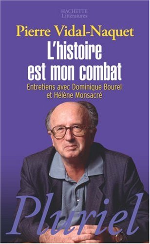 L' histoire est mon combat