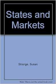 States and markets Susan Strange 9780861879427 Books