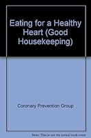 Eating For A Healthy Hea 085223614X Book Cover
