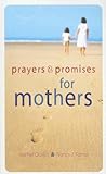 Image de Prayers & Promises for Mothers