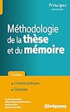 Méthodologie de la thèse et du mémoire (Principes Méthodologie) (French Edition) by 