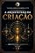 Livro A Arquitetura da Criação: O nascimento das novas formas (Arquitetura Emergente Livro 10)