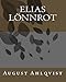 Elias Lönnrot (Swedish Edition) by August Ahlqvist