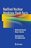RadTool Nuclear Medicine Flash Facts by Bital Savir-Baruch, Bruce J. Barron