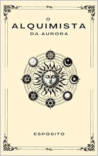 Livro O Alquimista da Aurora