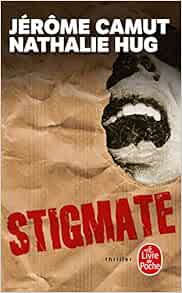 Stigmate Les Voies De L Ombre French Edition Camut Jerome Hug Nathalie 9782253123347 Amazon Com Books