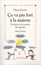 Ça va pas fort à la maison