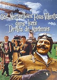 Ces Merveilleux Fous Volants Dans Leurs Drôles De Machines - Pack Spécial