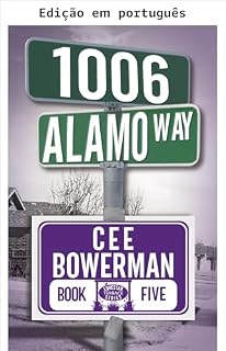 Livro 1006 Alamo Way (Rojo 2ª geração: Lonestar Terrace Livro 5)