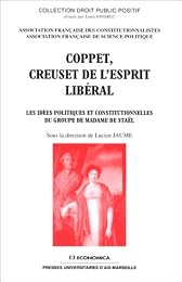 Coppet, creuset de l'esprit libéral