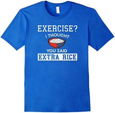 Mens Exercise I Thought You Said Extra Rice - Filipino T-Shirt 2XL Royal Blue