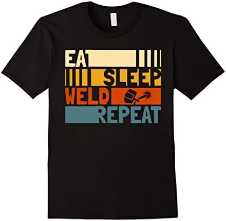 Mens Eat Sleep Weld Repeat T-shirt. Welder Vintage Retro Gift 3XL Black