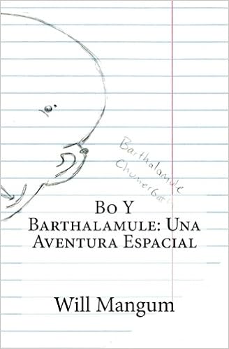 Bo Y Barthalamule Una Aventura Espacial Wjm Willw Jayj -