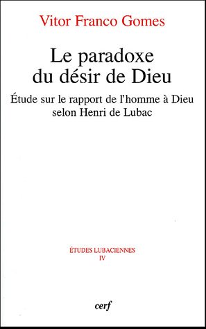 Le  paradoxe du désir de Dieu