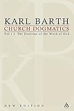 The Doctrine of the Word of God (Church Dogmatics, vol. 1, pt. 2)